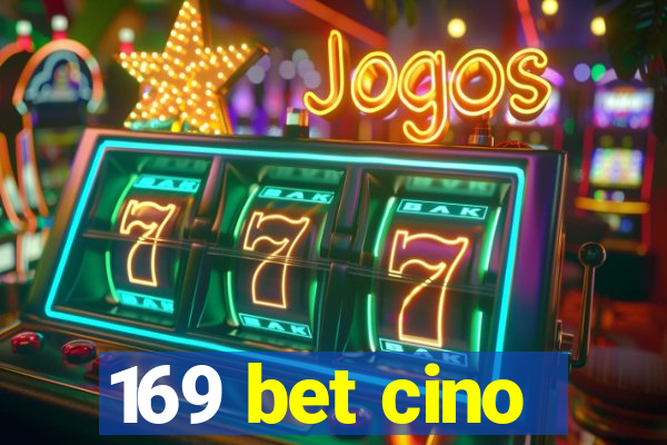 169 bet cino